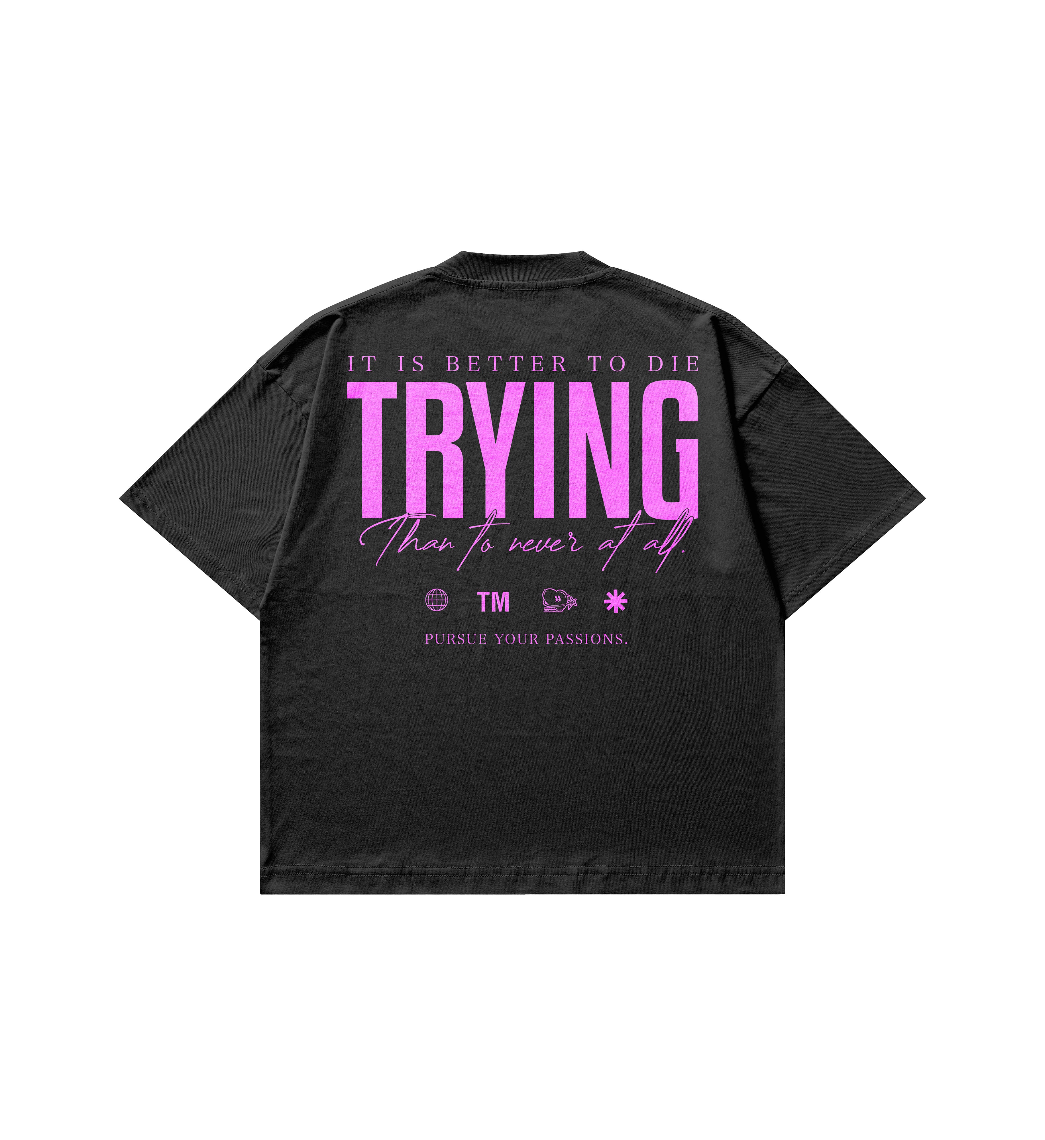 Die Trying Tee